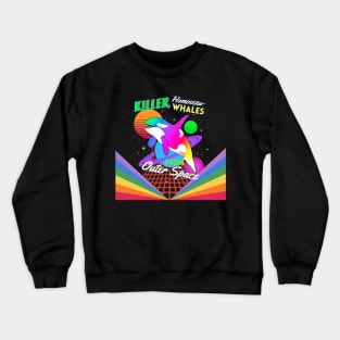 Killer Homosexu-Whales From Outer Space Crewneck Sweatshirt